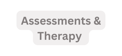Assessments Therapy